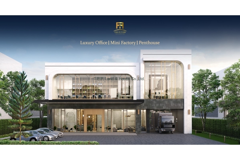 THE FUTURE รังสิต มิติใหม่ของ Luxury Office & Mini Factory